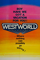 Westworld (1973) Advance - Original US One Sheet Movie Poster